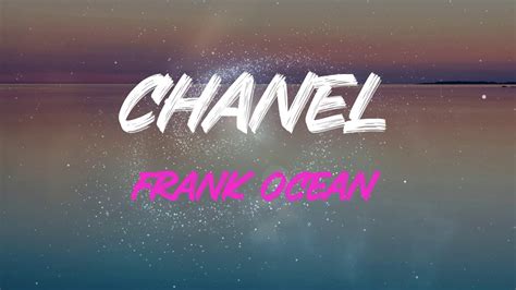 i see both sides like chanel tiktok|Frank Ocean .